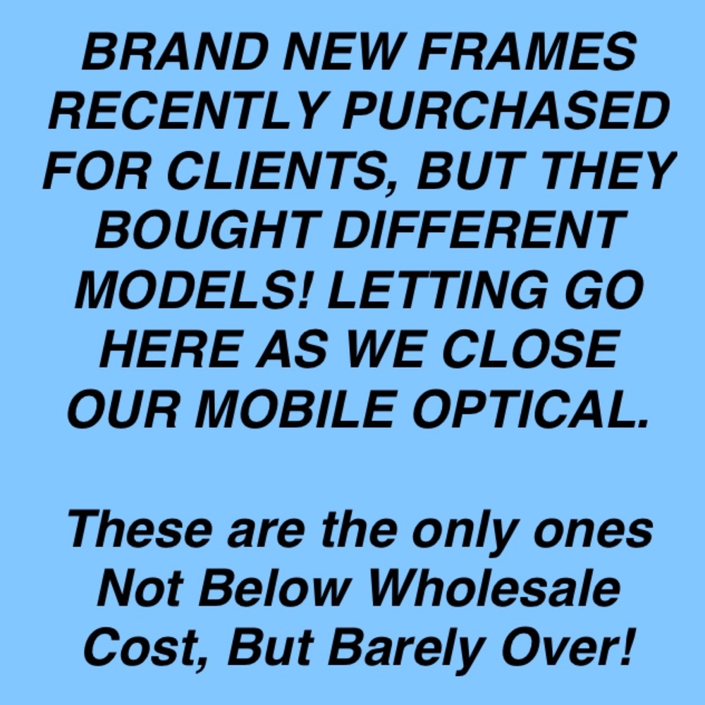NEWLY ORDERED - BRAND New Frames!